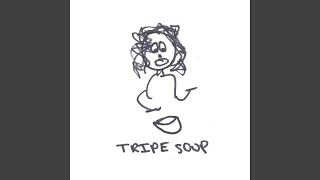 Tripe Soup [upl. by Keefer]