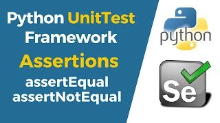 Selenium with Python Tutorial 33Python UnitTestAssertionsassertEqual amp assertNotEqual [upl. by Lyrahs]