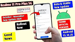 Realme 11 Pro Plus October New Update Rollout 2024  Realme 11 Pro 5G New Update October All Users😘 [upl. by Ariik186]