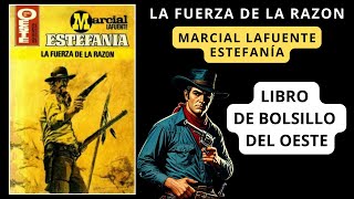 LA FUERZA DE LA RAZON  MARCIAL LAFUENTE ESTEFANÍA [upl. by Aronle]