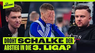 Droht SCHALKE der ABSTIEG in die 3 Liga❓😨  At Broski  Die Sport Show [upl. by Chickie357]