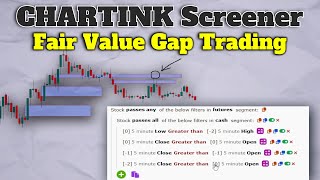 How to Use Chartink Screener for Intraday Trading  Fair Value Gap Explained [upl. by Kirtap]