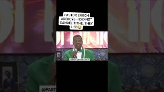 PASTOR ENOCH ADEBOYE I DID NOT CANCEL TITHE MEDIA LIED AGAINST ME😀 [upl. by Ayotahc69]