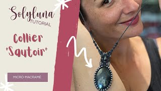 DIY  Collier Sautoir en micromacramé [upl. by Skantze]