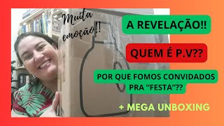 A REVELAÇÃO DE PV  QUAL O MOTIVO DA quotFESTA AO AR LIVREquot  UNBOXING EMOCIONANTE [upl. by Pas]