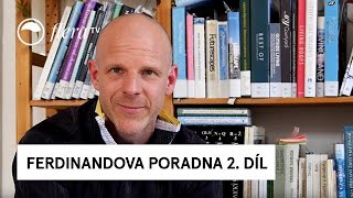 Ferdinandova poradna  2 díl  Flera TV [upl. by Malissia]