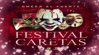 Omega El Fuerte – Festival de CaretasNueva Version 2019 [upl. by Itaws234]