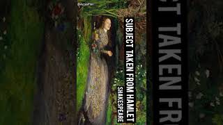 ophelia by millais [upl. by Marietta]