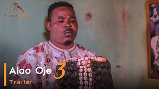 Alao Oje Part 3  Yoruba Latest 2024 Movie Now Showing On Yorubahood [upl. by Sitto]