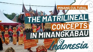 The Matrilineal concepts in Minangkabau [upl. by Fritzie]