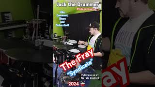 The Fray  quotSyndicatequot drum playthrough jackthedrummer roland [upl. by Berkshire928]