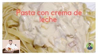 haciendo pasta con crema de leche [upl. by Milson]