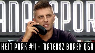 MATEUSZ BOREK ANEGDOTY I WSPOMNIENIA  HEJT PARK 4 [upl. by Phip]