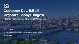 1Ci Customer Day İkitelli Organize Sanayi Bölgesi  Trailer [upl. by Yul]