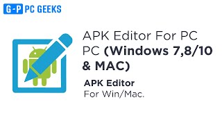 APK Editor App How To Download And Install APK Editor For PC Mac amp Windows [upl. by Saloma427]