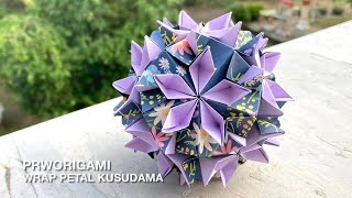 Wrap Petal Kusudama  PrwOrigami Folding Tutorial 【くす玉・折り紙】 [upl. by Aizirtap]