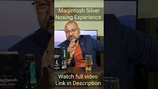 Maqintosh Silver Whisky Nosing nilgirikashyap whiskey amrut [upl. by Larrad457]