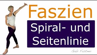 💫 27 min Faszien Spiral und Seitenlinie aufdehnen und bewegen  ohne Geräte [upl. by Auot]