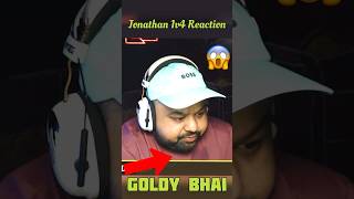 JONATHAN SINGLE HANDEDLY KILLED TEAM SOUL GOLDY BHAI REACTIONshorts [upl. by Gilberte]