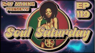 Soul Saturday Ep 119 Vintage Vibes Timeless Grooves [upl. by Siegel]