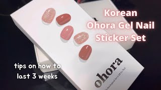 ohora tutorial tips and tricks to last 3 weeks korean gel nail sticker unboxing do it at home [upl. by Ylecic]