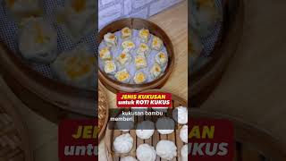 JENIS KUKUSAN UNTUK ROTI KUKUS [upl. by Yleak]