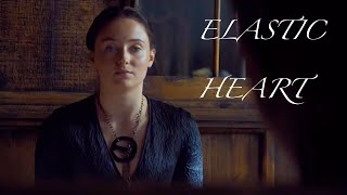 Sansa Stark  Elastic Heart [upl. by Gerladina300]