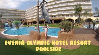 Evenia Olympic Hotel Resort  Lloret de Mar  A review at poolside [upl. by Reichert]