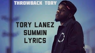 Tory Lanez  Summin lyrics [upl. by Netti]