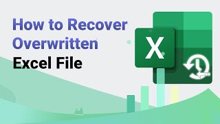 How to Recover Overwritten Excel File 2024  Top 3 Ways [upl. by Shepley]