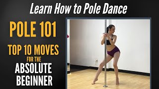 New pole dancer  Top Moves for ABSOLUTE BEGINNERS  Pole 101 [upl. by Eerej]