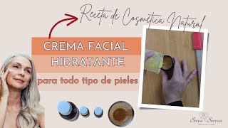 🍃 Cómo hacer CREMA FACIAL HIDRATANTE 💦 👉 TODO tipo de pieles 🏵️ COSMÉTICA NATURAL [upl. by Leviralc]