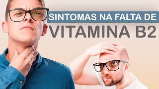 Falta de Vitamina B2 causa dores de garganta e mais sintomas [upl. by Head632]