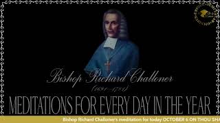 ✠Challoner Meditation October 6th [upl. by Martino]