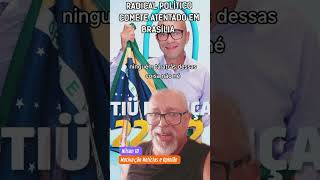 RADICAL POLÍTICO COMETE ATENTADO EM BRASÍLIA motivação notícias opinião nilson10 radicalismo [upl. by Gariepy]