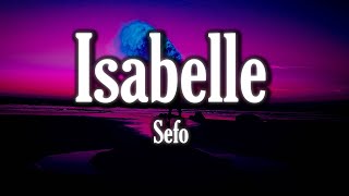 🔴 Sefo amp Capo  ISABELLE  SözleriLyrics Tüm Şarkilar [upl. by Claudy483]