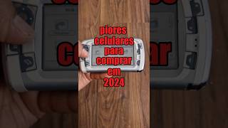 PIORES CELULARES em 2024nunca compre shorts [upl. by Oramug]