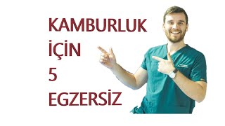 Kifoz KAMBURLUK İçin Beş Mükemmel Egzersiz [upl. by Annabelle]