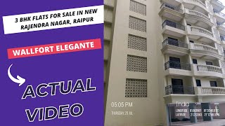 Wallfort Elegante ☎917669634395  3 BHK Flats For Sale in New Rajendra Nagar Raipur  ₹ 53 Lacs [upl. by Coucher700]