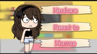 Roblox Hackers React to Norme gacha club [upl. by Nnylharas]