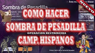 UNDAWN  COMO HACER SOMBRA DE PESADILLA OPERACION RESTRINGIDA EN ESPAÑOL CAMPAMENTO HISPANOS [upl. by Eahs]