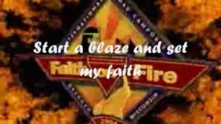 Faith on Fire [upl. by Eikceb112]