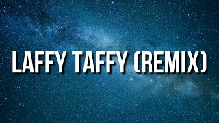 Fly Boy Fu  Laffy Taffy Remix quotshake that laffy taffy Girl Break your back drop itquot Tiktok Song [upl. by Quar591]