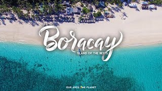 Boracay Island Philippines The Best Island in the World [upl. by Caz]