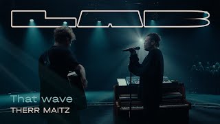 Therr Maitz – That Wave LAB с Антоном Беляевым [upl. by Medea485]