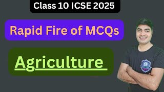 Most Important MCQs on Agriculture Class 10 ICSE  Agriculture ICSE Geography [upl. by Gardell]