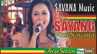 Koplo Reggae SAYANG Nita Lovers Savana Indonesia [upl. by Akeryt]