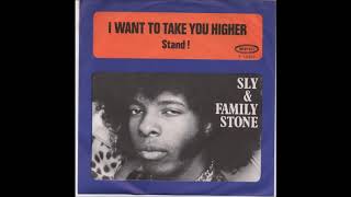 Sly amp The Family Stone  I Want To Take You Higher single version 1970 [upl. by Japheth586]