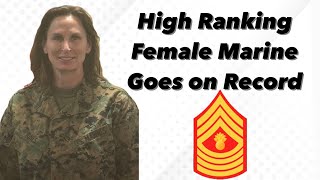 Active Duty Marine Corps FEMALE Master Gunnery Sergeant Goes On Record After 30 Years Of Service [upl. by Dola]