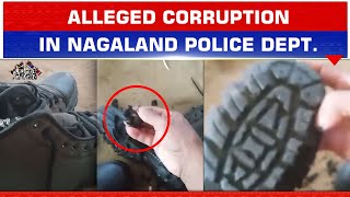 ALLEGED CORRUPTION IN NAGALAND POLICE CLOTHING SUPPLY [upl. by Norrad902]